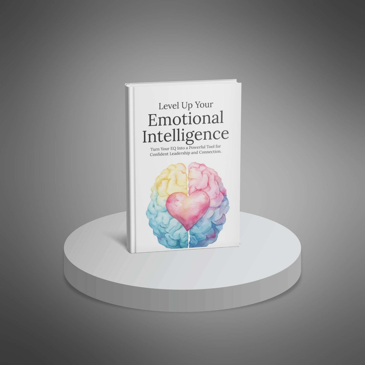 Level Up Your Emotional Intelligence - E-book