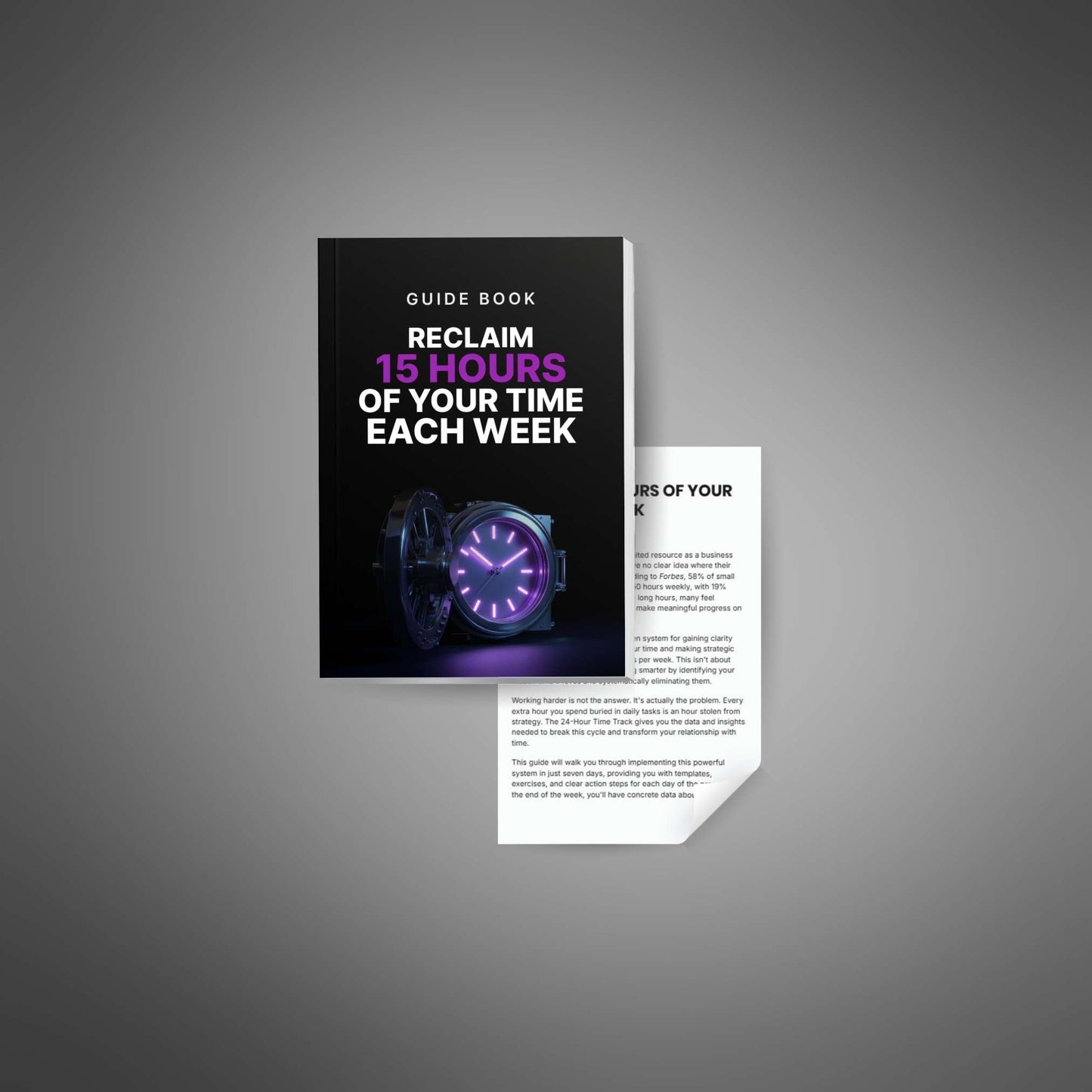 Reclaim 15 Hours of Your Time - E-book