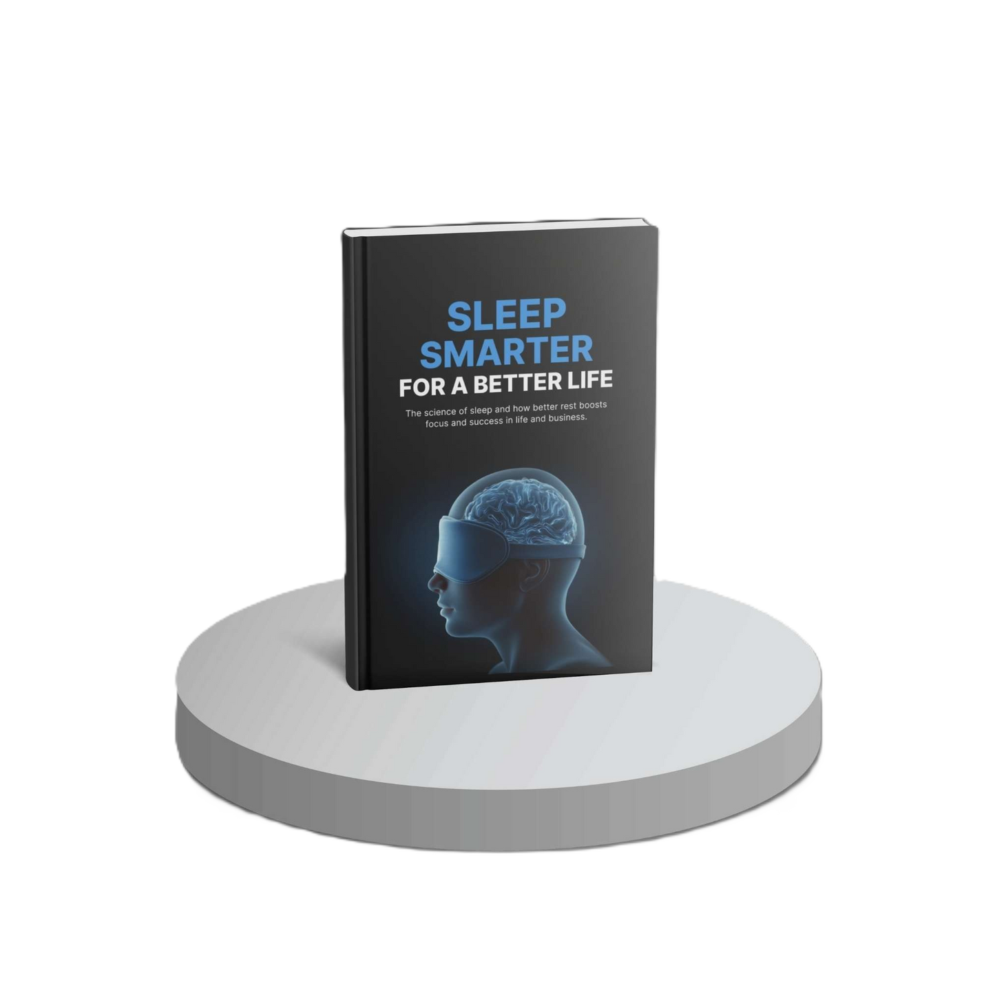 Sleep Smarter for a Better Life - E-book