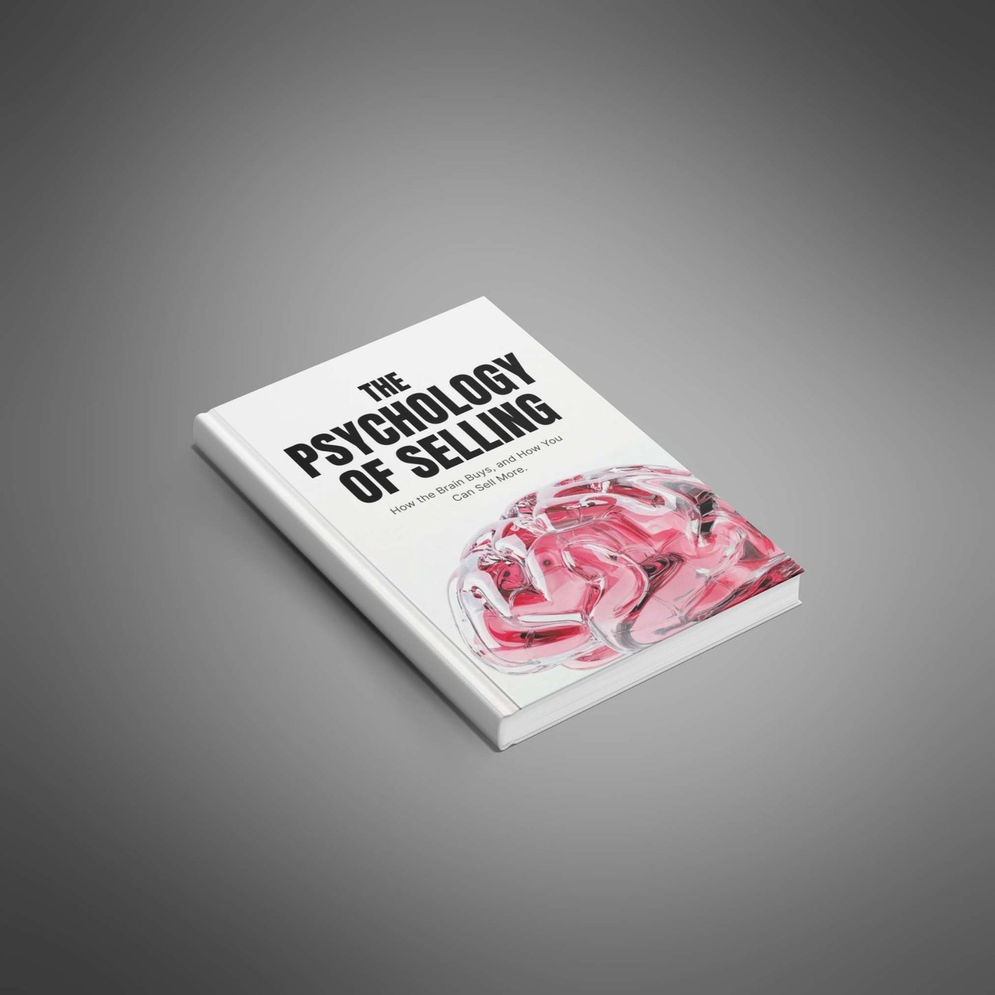 The Psychology of Selling - E-book